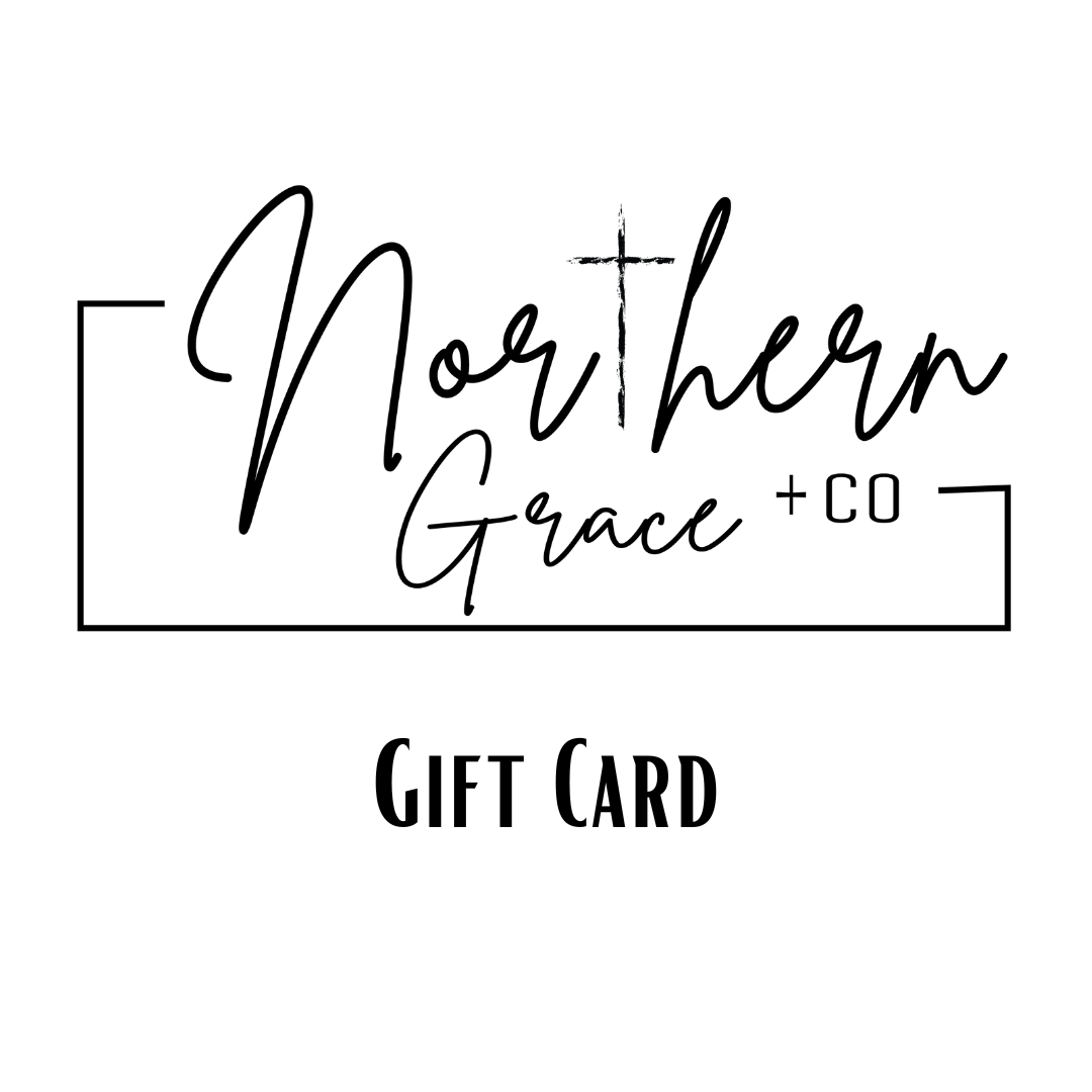 Northern Grace + Co Gift Card