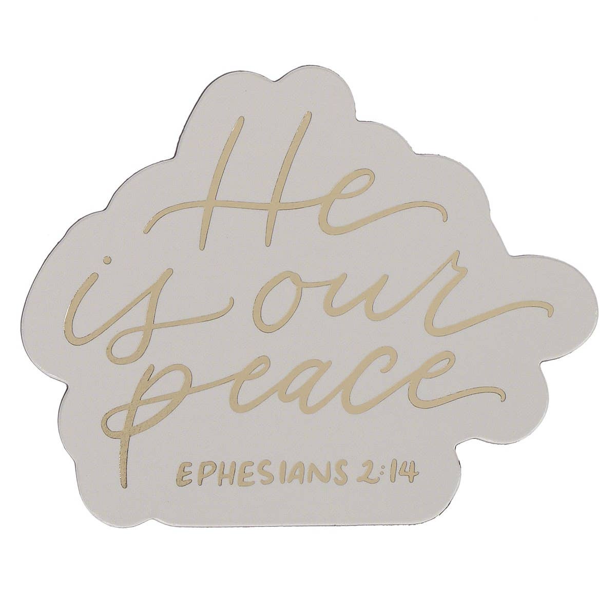 Magnet: He is our peace - Eph. 2:14