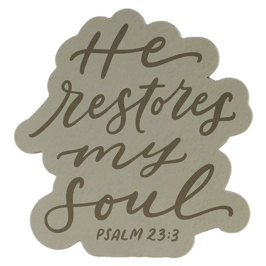 Magnet: He Restores My Soul - Ps. 23:3